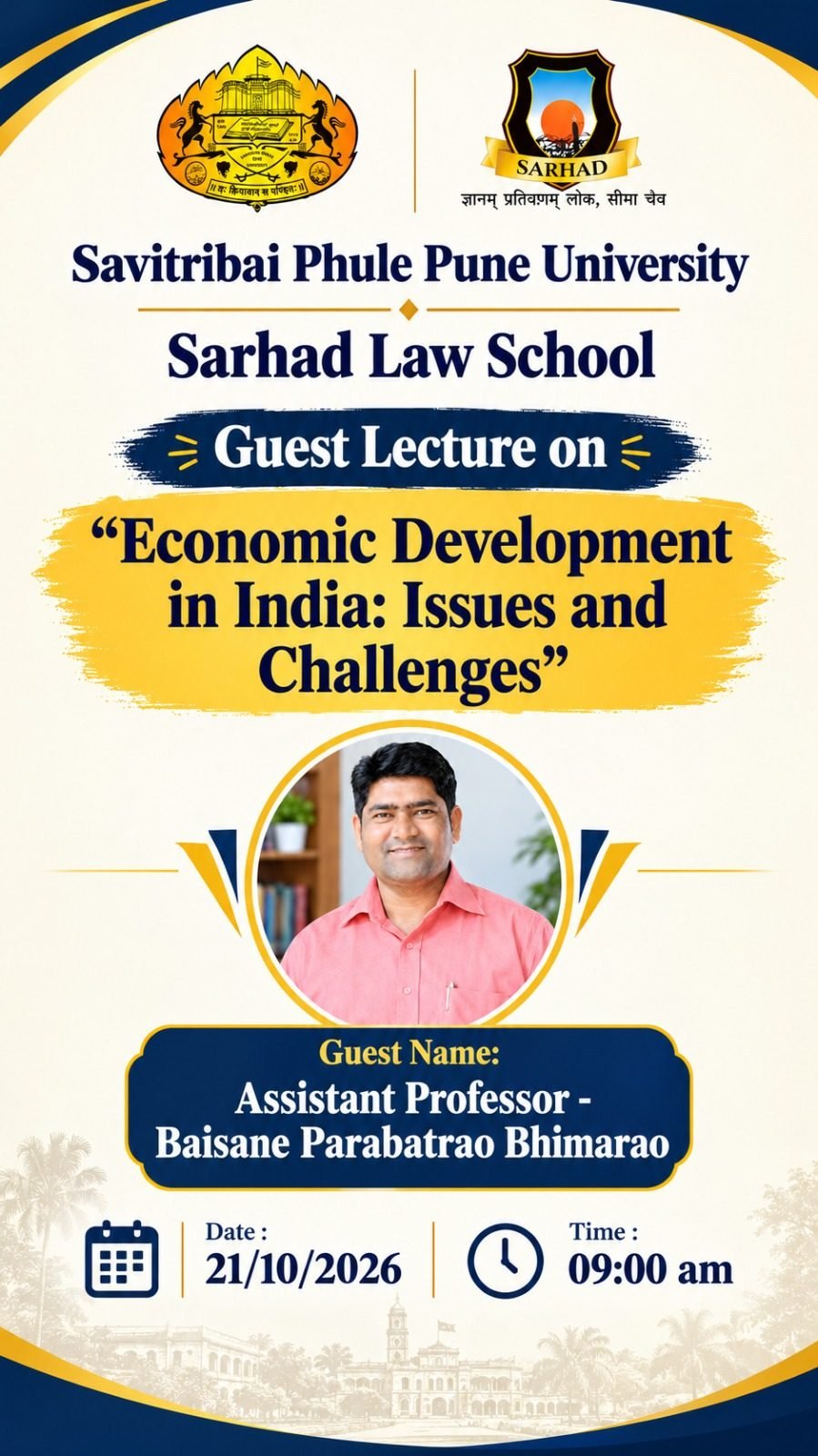 A Guest Lecture on "Economic Development in India: Issues and Challenges"