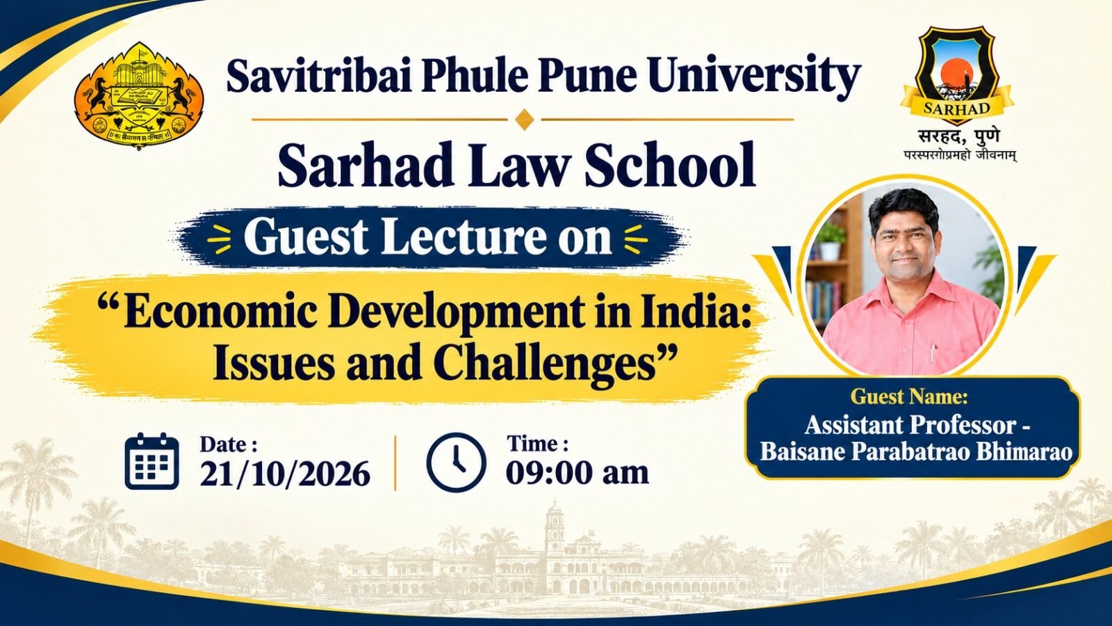 A Guest Lecture on "Economic Development in India: Issues and Challenges"